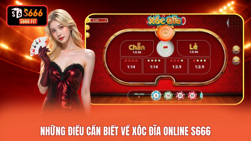 Những điều cần biết về xóc đĩa online S666