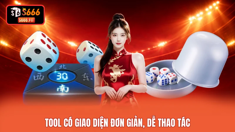 Tool có giao diện đơn giản, dễ thao tác