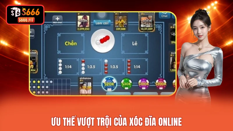Ưu thế vượt trội của xóc đĩa online